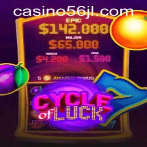 CycleofLuck Game and 56jl Casino Login: A Comprehensive Guide