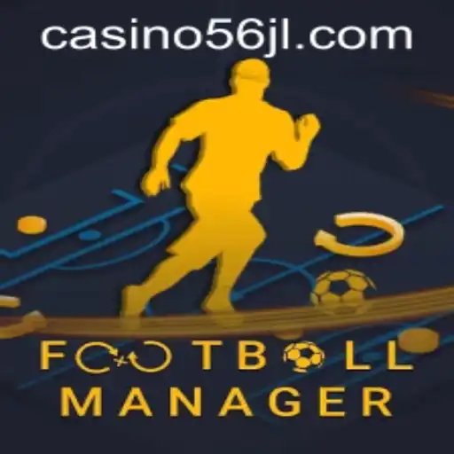 The Engaging World of Football Manager and the Intricacies of 56jl Casino Login