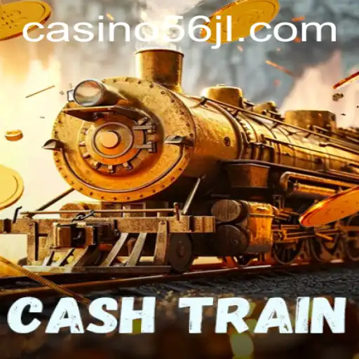 Discovering the Thrills of CashTrain: A Guide to the Game and 56jl Casino Login